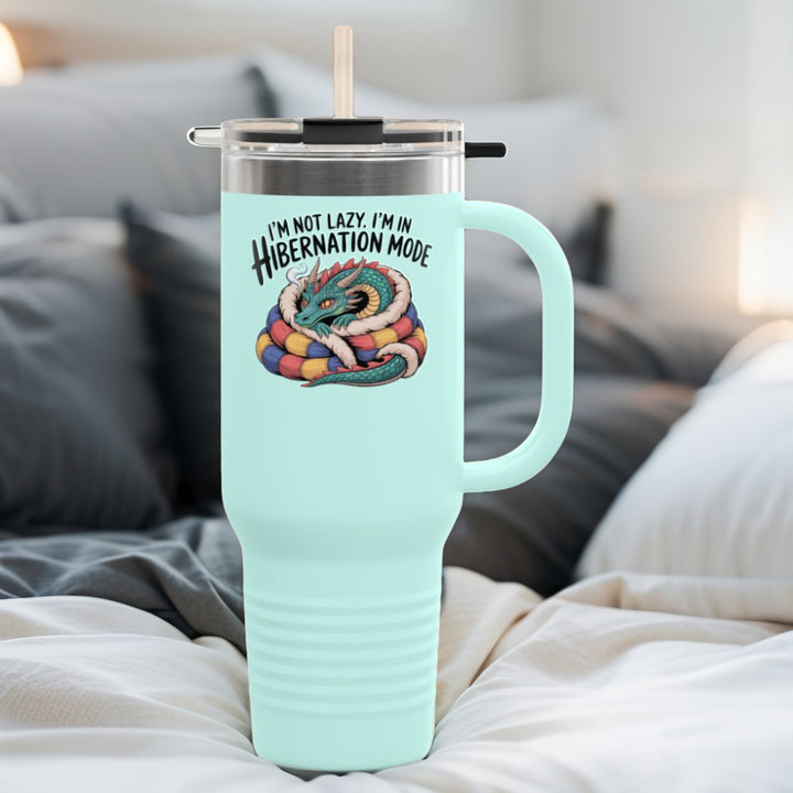 I'm Not Lazy, I'm In Hibernation Mode Dragon Insulated Travel Mug, 40oz