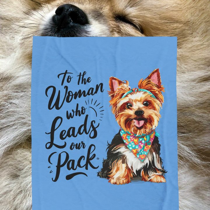Dog Lover's Velveteen Plush Blanket - 'To the Woman Who Leads Our Pack'