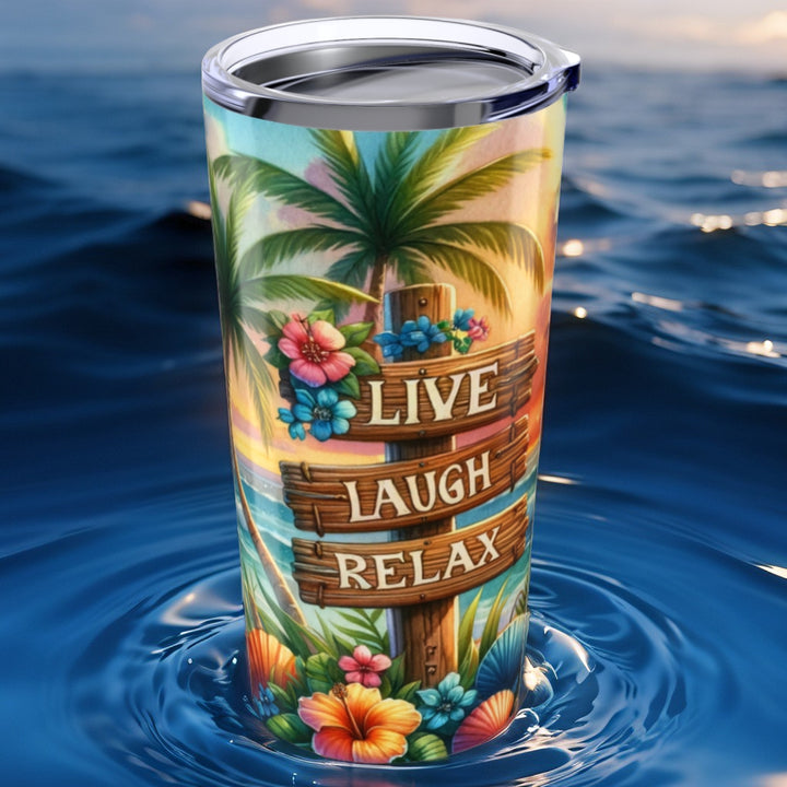 Tumbler 20oz - Live, Laugh, Relax