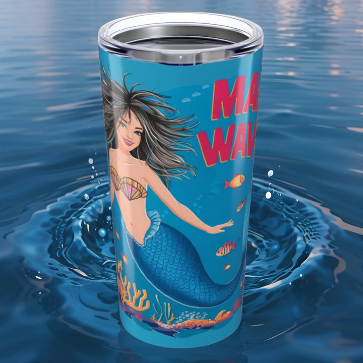 Tumbler 20oz - Make Mermaid Waves