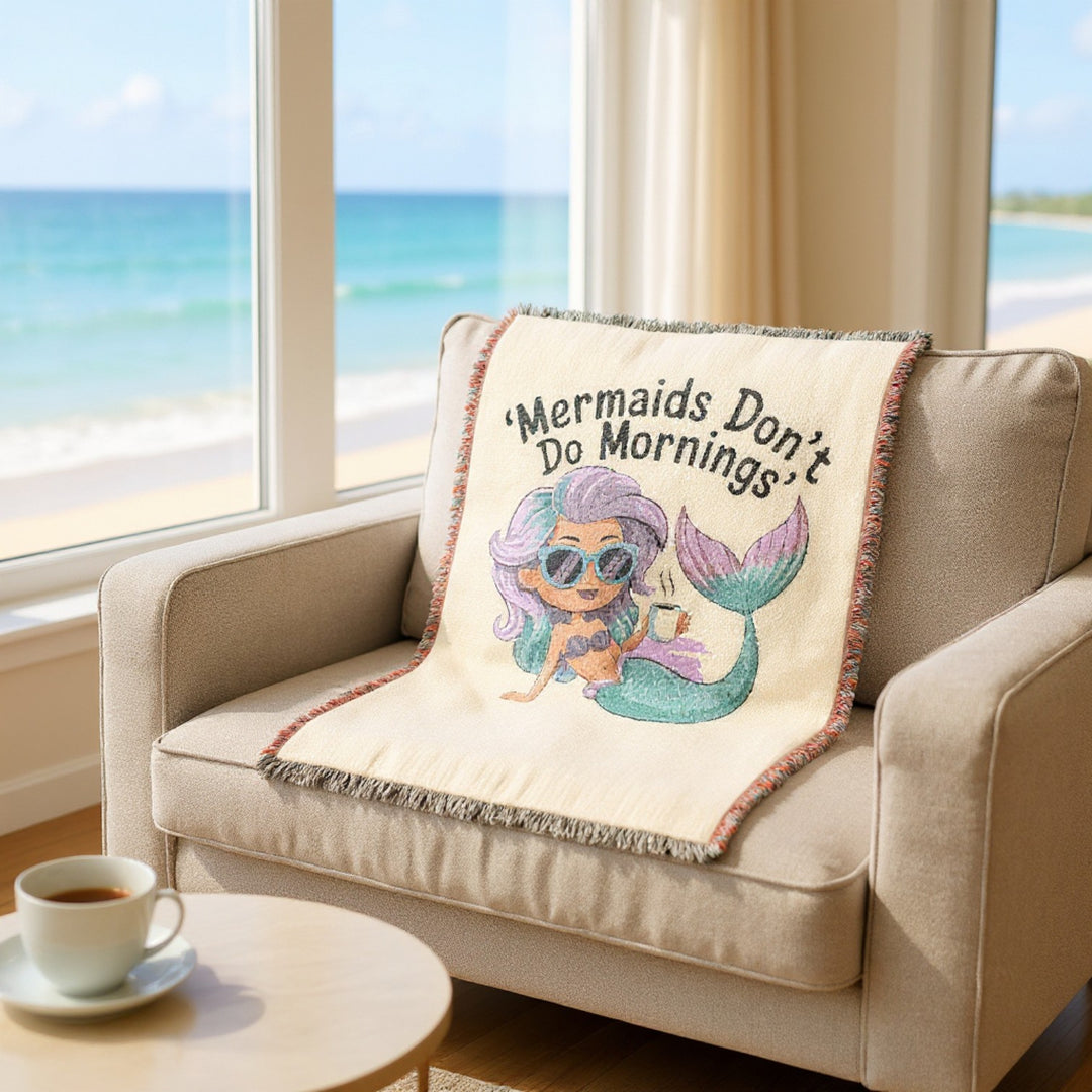 Mermaids Don’t Do Mornings Woven Blanket – Gift for Mermaid Lovers