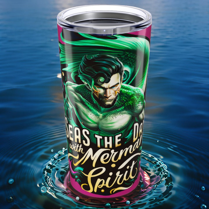 Tumbler 20oz - Seas the Day with the Merman Spirit