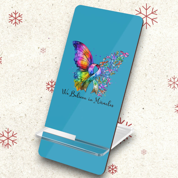 Phone Stand - We Believe in Miracles