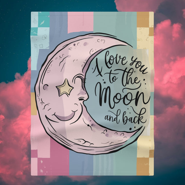 Soft Fleece Baby Blanket - Love You To The Moon and Back