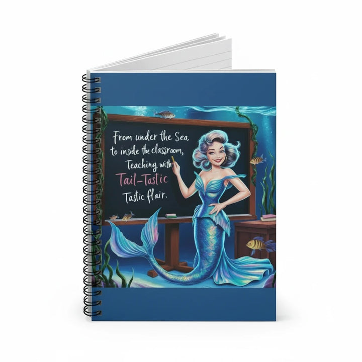 Sea Dragon Dreams Fintastic Teacher spiral notebook with a mermaid teacher illustration on a blue cover.