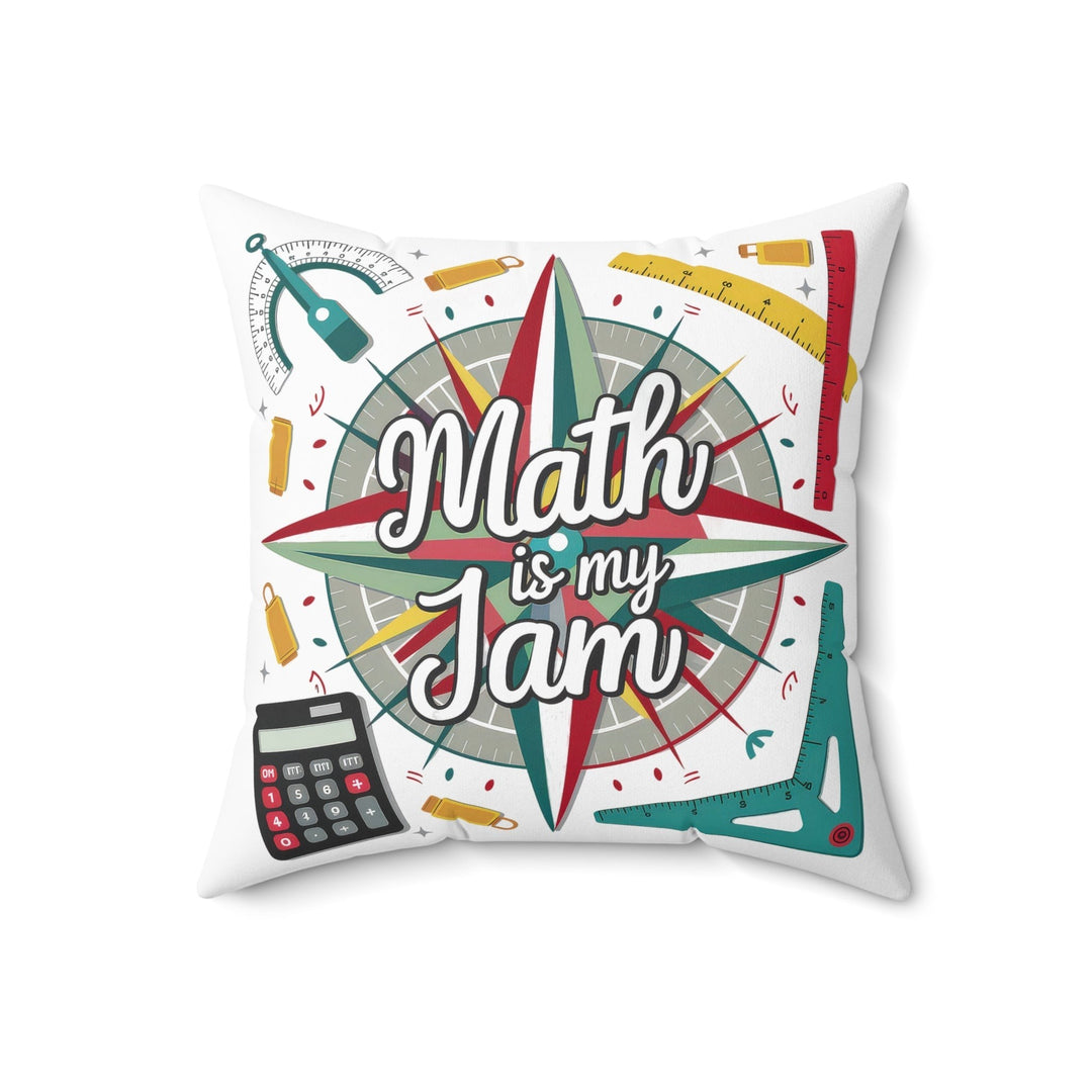 Sea Dragon Dreams square faux suede pillow featuring Math is My Jam typography, compass, calculator, and ruler icons.