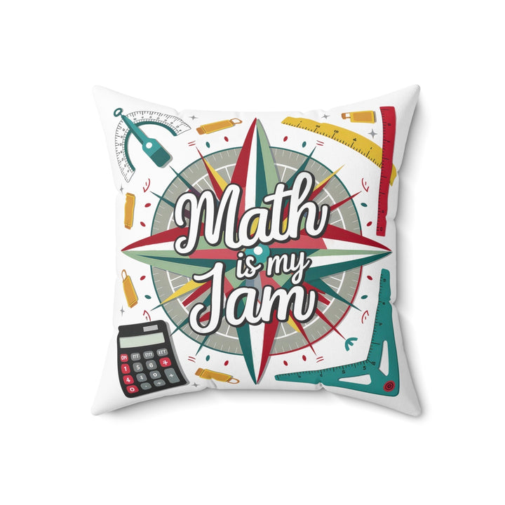 Sea Dragon Dreams square faux suede pillow featuring Math is My Jam typography, compass, calculator, and ruler icons.