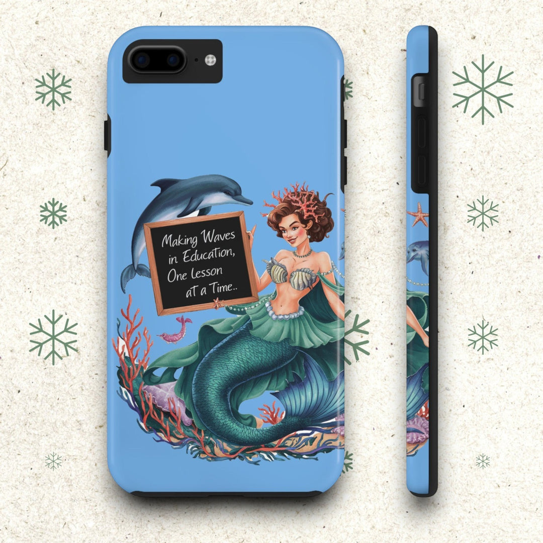 Sea Dragon Dreams tough phone case featuring a mermaid teacher, dolphin, and chalkboard on a light blue background.