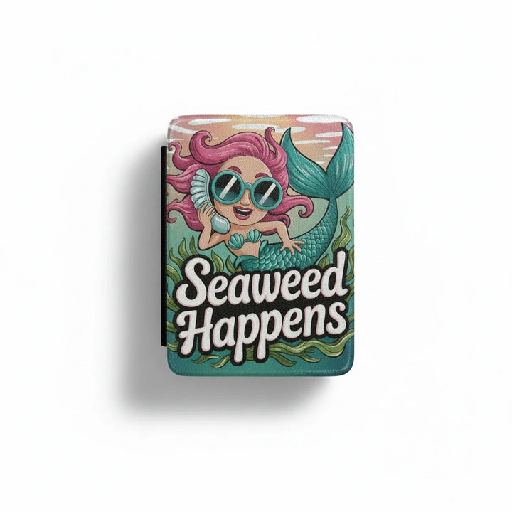 Sea Dragon Dreams Kindle case featuring a cartoon mermaid with pink hair and sunglasses, text reads Seaweed Happens.