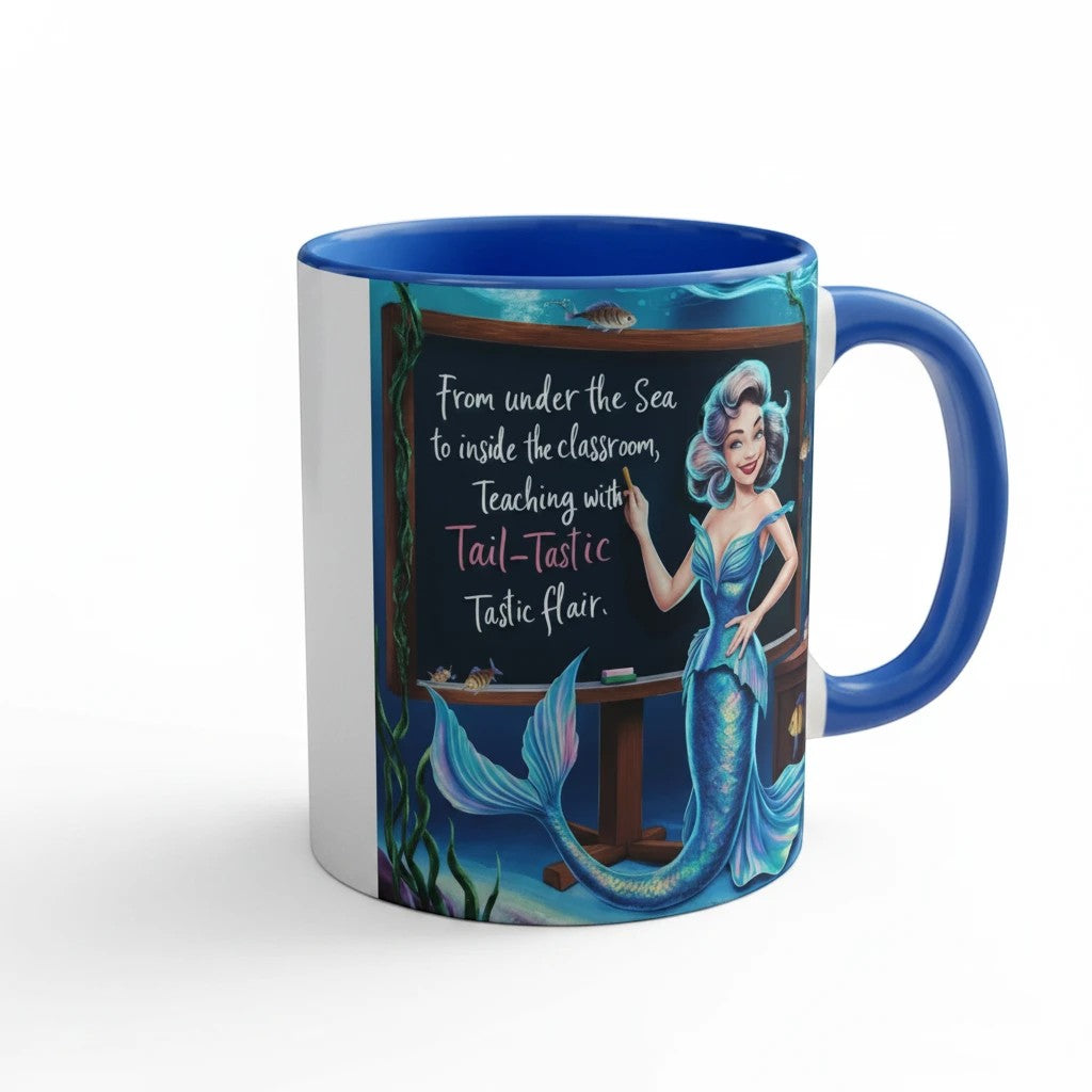 Sea Dragon Dreams 11oz ceramic accent mug with a blue handle and interior featuring a mermaid teacher illustration.