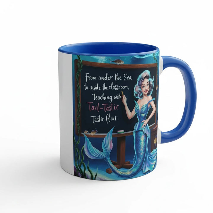 Sea Dragon Dreams 11oz ceramic accent mug with a blue handle and interior featuring a mermaid teacher illustration.