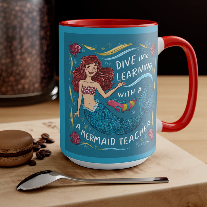 Sea Dragon Dreams ceramic accent mug with red handle and mermaid teacher illustration Dive Into Learning text