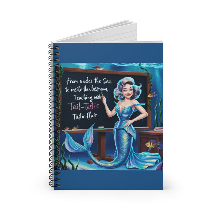Sea Dragon Dreams Fintastic Teacher spiral notebook with a mermaid teacher illustration on a blue cover.