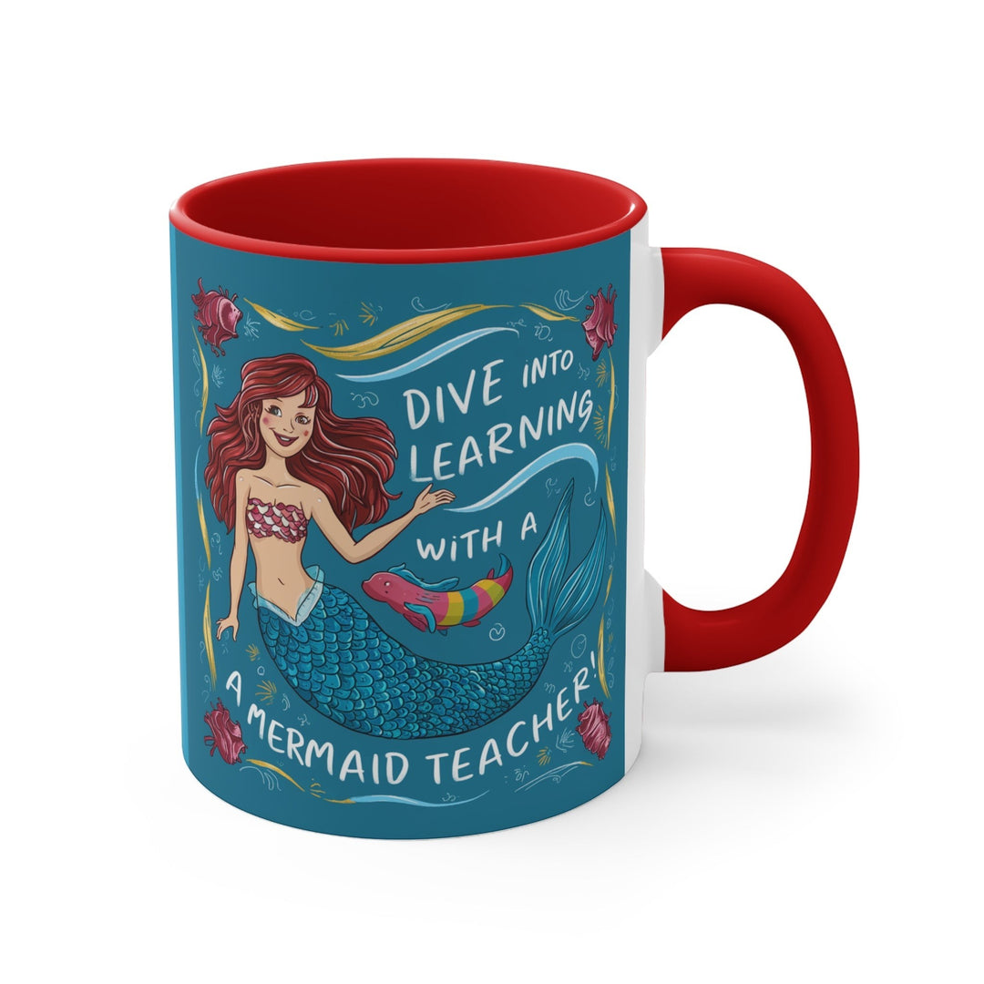Sea Dragon Dreams ceramic accent mug with red handle and interior featuring a mermaid teacher Dive Into Learning design