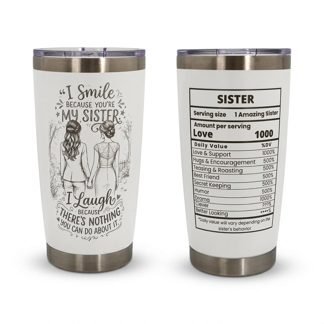 Sea Dragon Dreams 20oz white stainless steel travel tumbler with Sister Nutrition Facts and sister illustration
