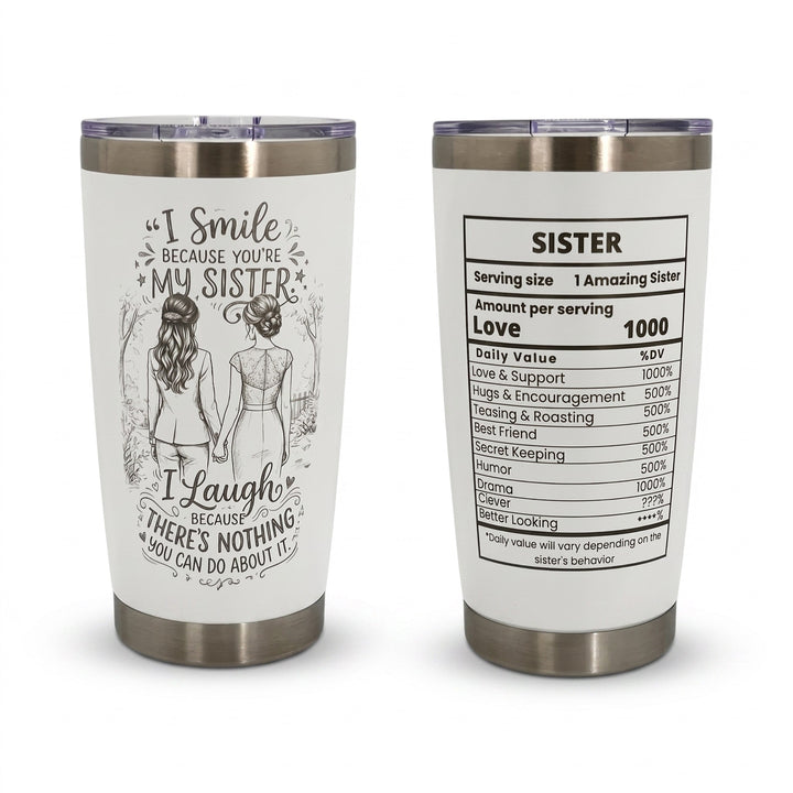 Sea Dragon Dreams 20oz white stainless steel travel tumbler with Sister Nutrition Facts and sister illustration