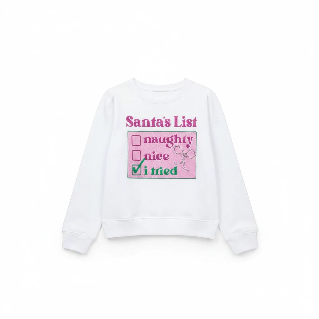 Sea Dragon Dreams white girls' Christmas sweatshirt with a playful Santa's List I Tried screen print design.