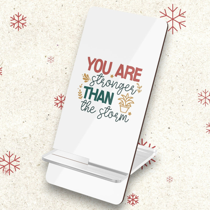 Phone Stand - Stronger Than the Storm