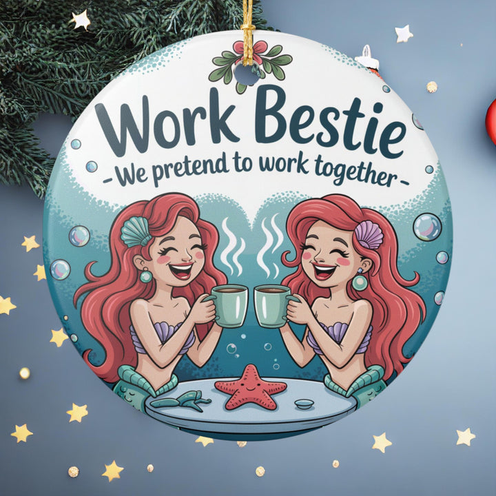 Work Bestie Funny Ceramic Mermaid Ornament – Friendship Holiday Keepsake & Office Gift